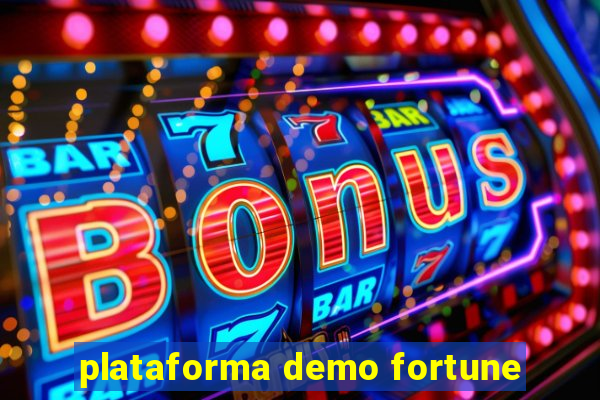 plataforma demo fortune